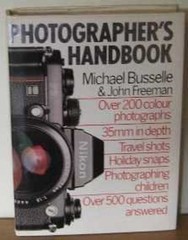Photographer’s Handbook Hardcover Michael, Freeman, John Busselle