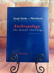 Study Guide and Workbook Anthropology The Human Challenge 11th Edition (2005)