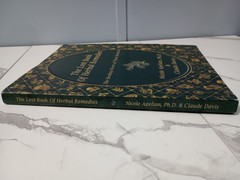 The Lost Book of Herbal Remedies by Claude Davis and Nicole Apelian Self Help