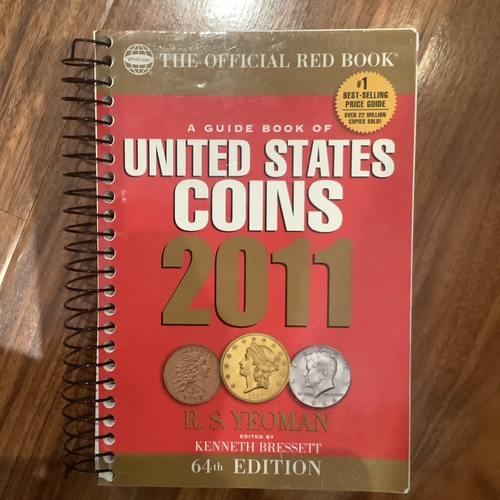 A Guide Book Of United States Coins 2011 R.S. Yeoman By Kenneth Bressett