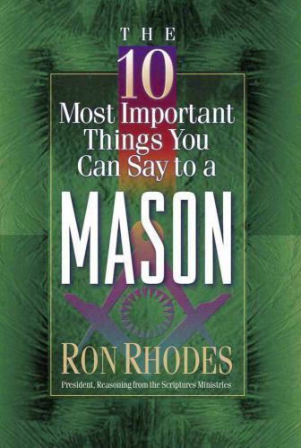 The 10 Most Important Things You Can Say t- paperback, Ron Rhodes, 9780736905367