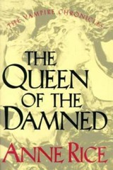 The Queen of the Damned (The Third Book in the Vampire Chronicles) – ACCEPTABLE