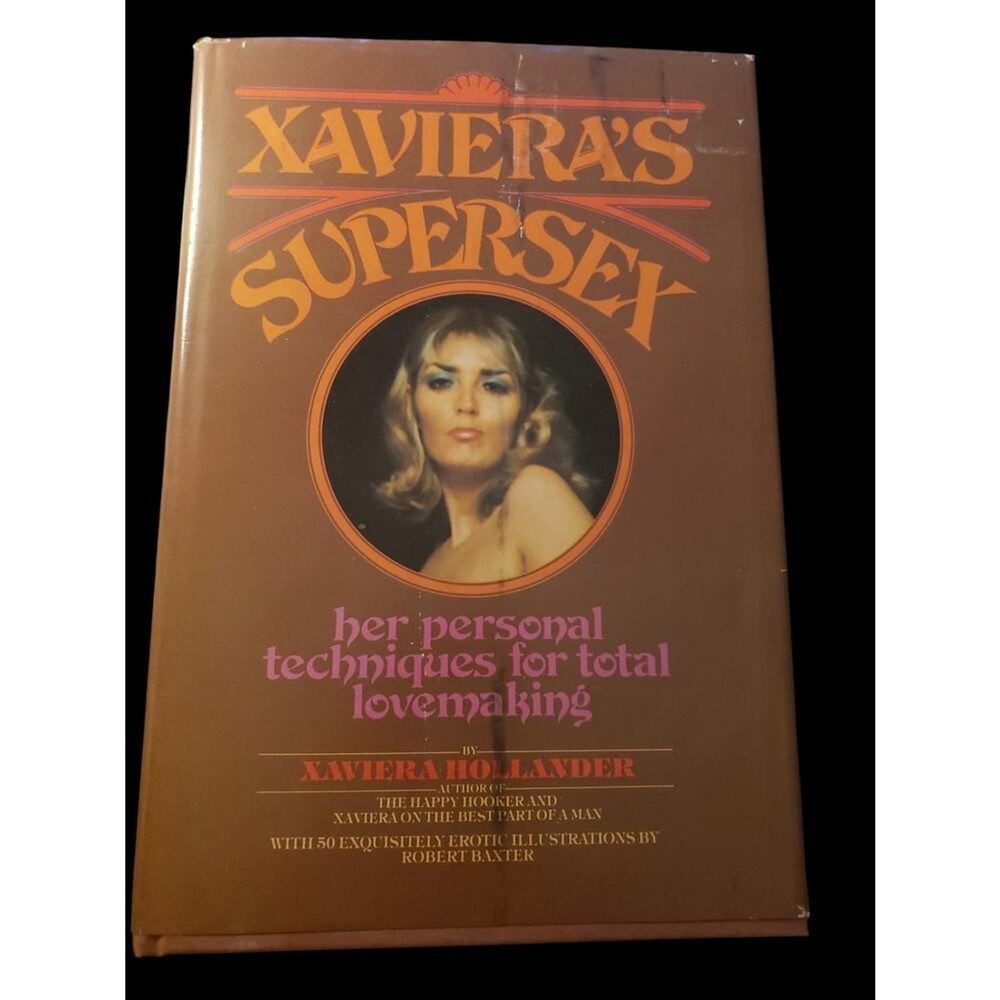 Xaviera’s Supersex Vintage 1976 by Xaviera Hollander Hardback with Dust Jacket