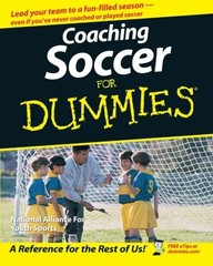 COACHING SOCCER FOR DUMMIES By National Alliance For Youth Sports & Greg Bach