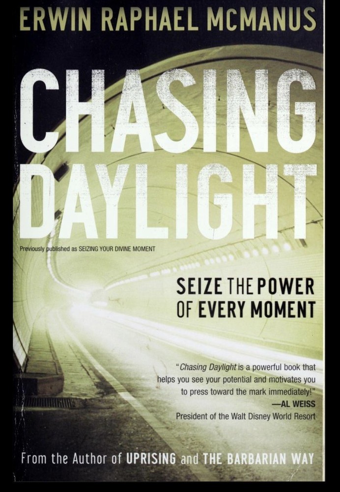 Chasing Daylight: Seize the Power of Every Moment – Paperback – GOOD