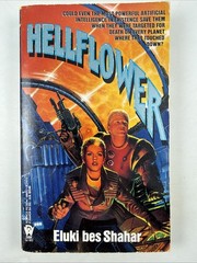 Hellflower by Eluki bes Shahar Paperback Book Vintage 1991 * SIGNED *