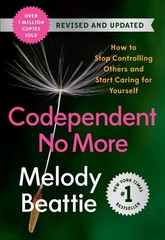 Codependent No More: How to Stop Controlling Others and Start Caring for You…