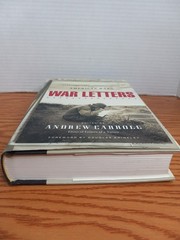 War Letters – Extrodinary Correspondence from American Wars – Andrew Carroll