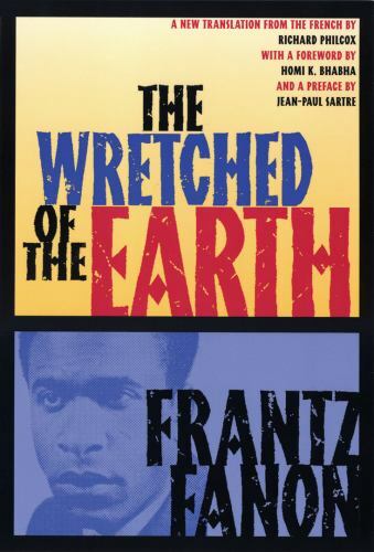 Wretched of the Earth, Paperback by Fanon, Frantz; Philcox, Richard (TRN); Sa…