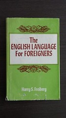 The English Language for Foreigners by Harry S Freiberg HCDJ 1st Edition SIGNED