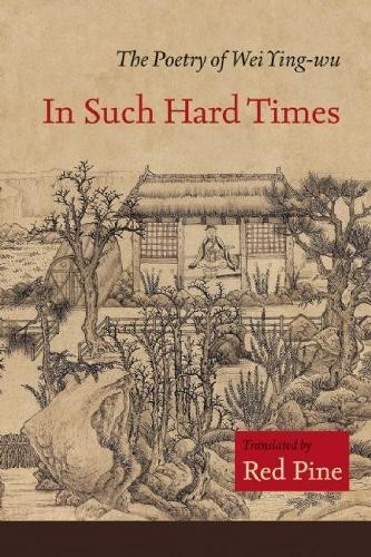 Wei Ying-wu In Such Hard Times (Hardback)