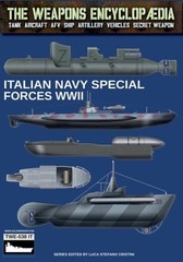 Italian navy Special Forces WWII by Luca Stefano Cristini: New