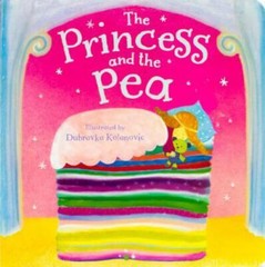 The Princess And The Pea; Fairyta- 9781472352071, Parragon Books Ltd, board book