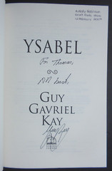 *SIGNED* true 1st ed GUY GAVRIEL KAY 2007 hardcover YSABEL 416 pages Unread DJ