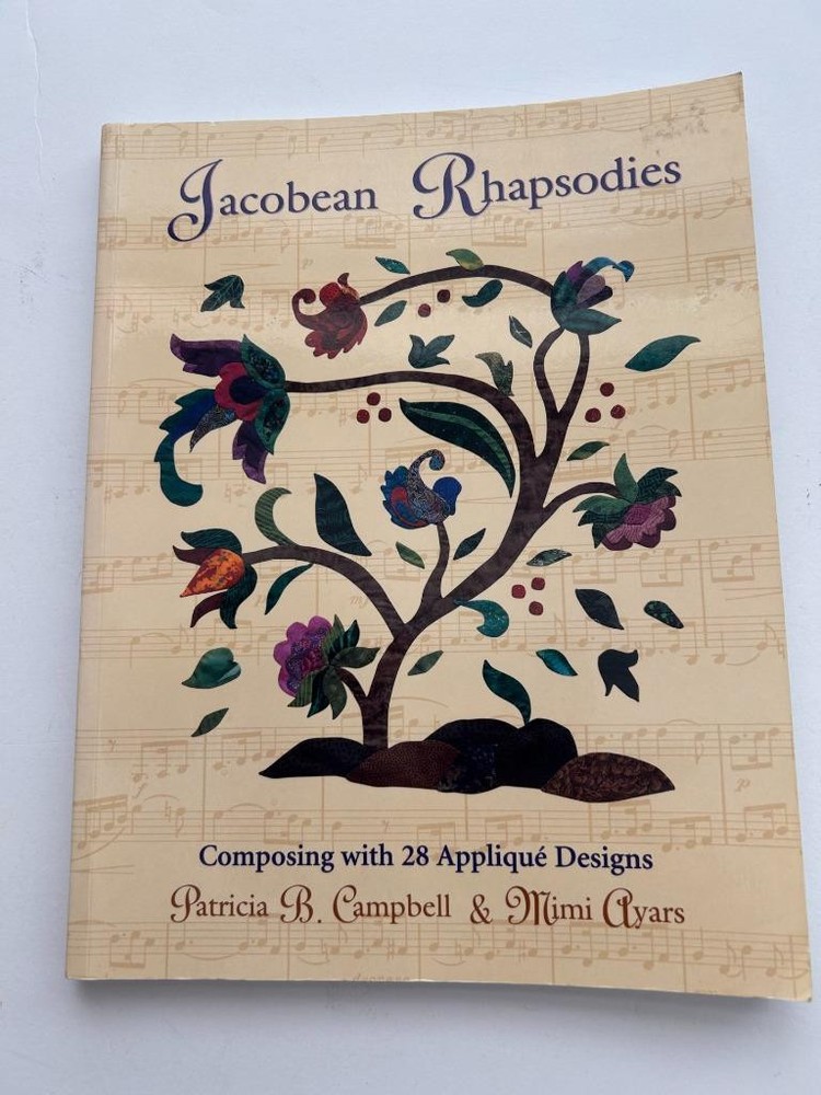 Jacobean Rhapsodies 28 applique designs quilting 160 pages Patricia Campbell