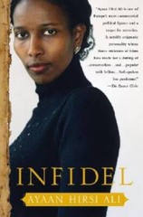 Infidel – Hardcover By Hirsi Ali, Ayaan – VERY GOOD