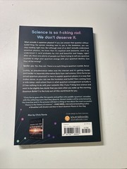 Quantum Bullsh*t : How to Ruin Your Life with Advice from Quantum Physics by…
