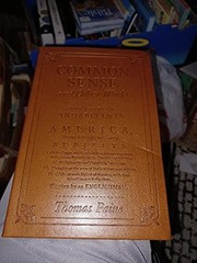Common Sense and Other Works – VERY GOOD