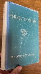 Perfectionism by Benjamin Warfield (Baker Book House, Hardcover)