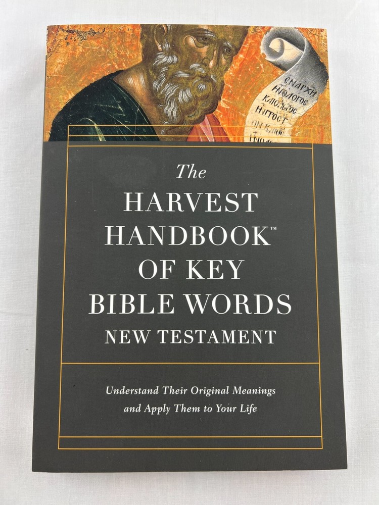Harvest Handbook Ser.: The Harvest Handbook of Key Bible Words New Testament…