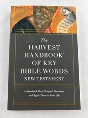 Harvest Handbook Ser.: The Harvest Handbook of Key Bible Words New Testament…