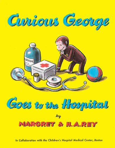 Curious George Goes to the Hospital – Paperback By Rey, H. A. – GOOD