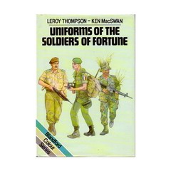 Blandford Historical Book Uniforms of the Soldiers of Fortune VG+/NM