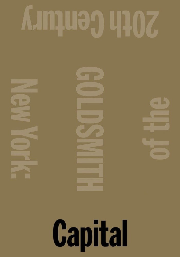Capital: New York, Capital of the 20th Century, Goldsmith, Kenneth, Acceptable B