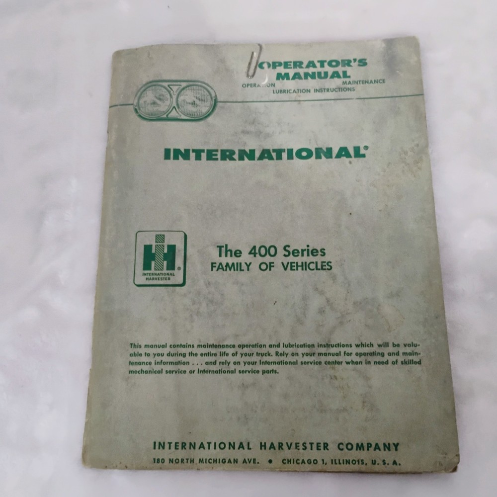International Harvester 400 Series Truck Operators Manual Vintage IH Maintenance
