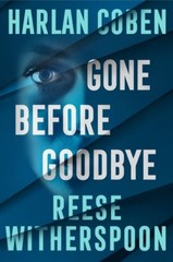 Gone Before Goodbye: The gripping new mystery thril… by Coben, Harlan Hardback