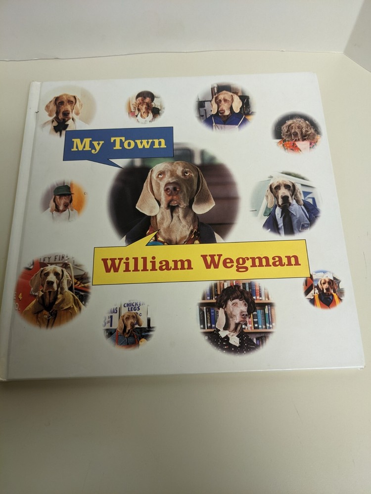 My Town (HYPERION) by William Wegman