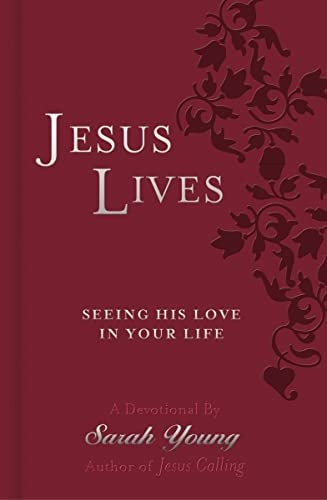 Jesus Lives Devotional: Seeing His Love in Your Life by Young, Sarah, Acceptable