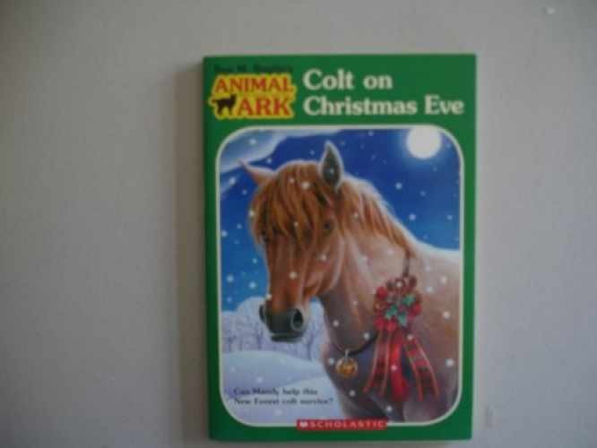 Colt on Christmas Eve – Paperback, by Ben M. Baglio – Very Good