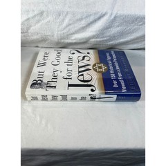 But Were They Good for the Jews? Elliot Rosenberg Hardcover History Book 1997
