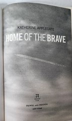 Home of the Brave Katherine Applegate PB 2008 Annotated Study Copy ISBN 03125356