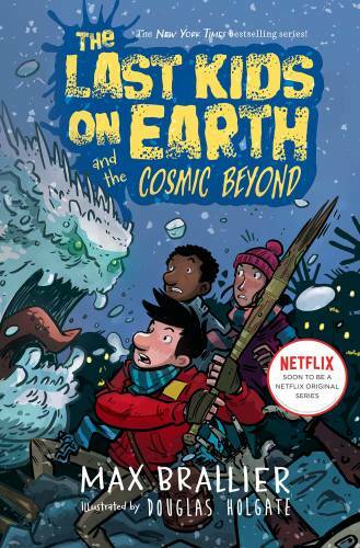 The Last Kids on Earth and the Cosmic Beyond – Hardcover – VERY GOOD