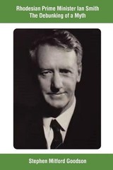 Stephen Mitford Rhodesian Prime Minister Ian Smith The D (Paperback) (UK IMPORT)