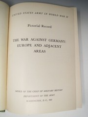 The War Against Germany Europe & Adjacent Areas US Army in World War II, WW2, VG