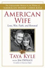 American Wife: A Memoir of Love, War, Faith, and Renewal – Hardcover – GOOD