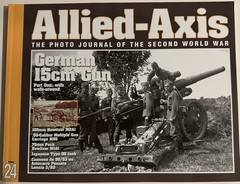 Allied-Axis Photo Journal of WWII German 15cm Gun Issue 24