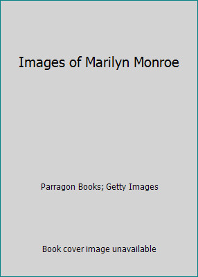 Images of Marilyn Monroe by Parragon Books; Getty Images