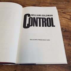 Control William Goldman 1982 First Printing Thriller Delacorte Press Hardcover
