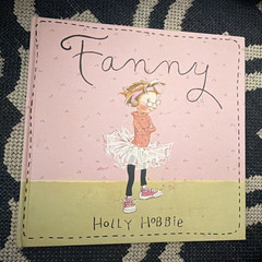 Fanny by Holly Hobbie – Illustrated Board Book Picture Book (Under 2 Years)