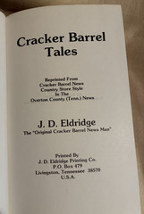 Book Cracker Barrel Tales by J. D. Eldridge signed by Author, 256 pages, 1979