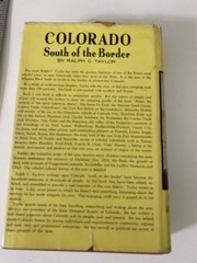Colorado: South of the Border by Taylor, Ralph C. 1St Edition, Dust Jacket BK740