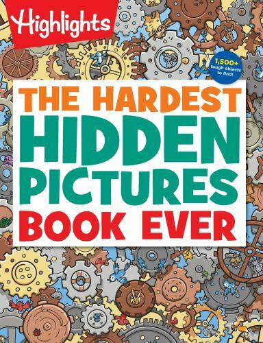 The Hardest Hidden Pictures Book Ever (Highlights Hidden Pictures) – GOOD