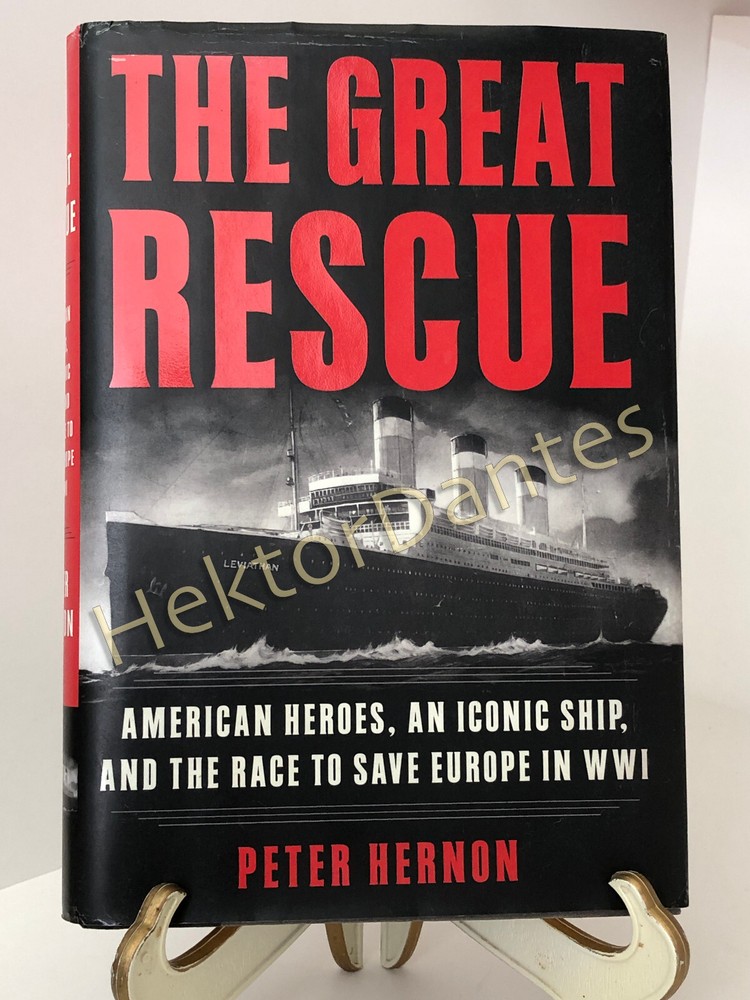 The Great Rescue: American Heroes, an Iconic S by Peter Hernon (2017, Hardcover)