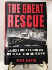 The Great Rescue: American Heroes, an Iconic S by Peter Hernon (2017, Hardcover)