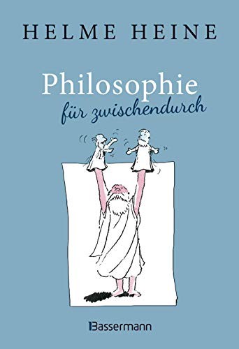 Helme Heine Philosophie für zwischendurch: Große Denker a (Hardback) (UK IMPORT)