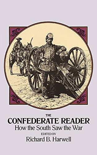The Confederate Reader: How the S… by Harwell, Richard B. Paperback / softback
